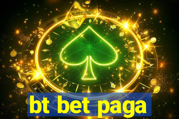 bt bet paga